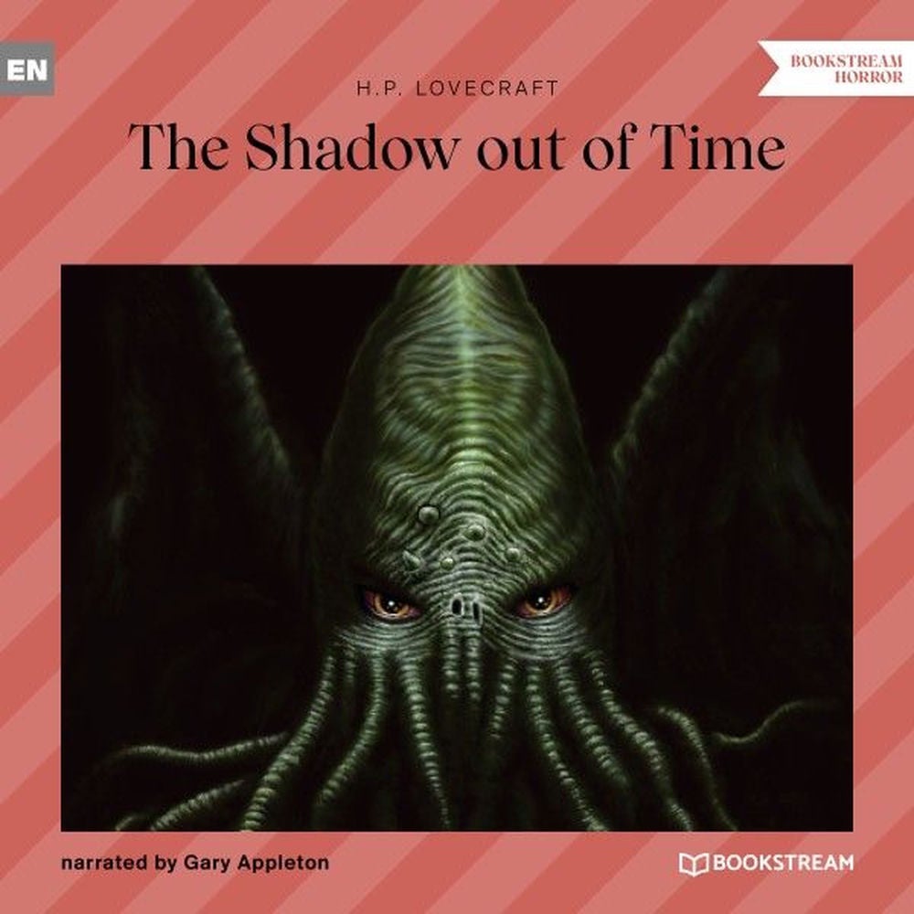 The Shadow out of Time