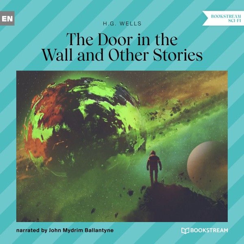 The Door in the Wall and Other Stories