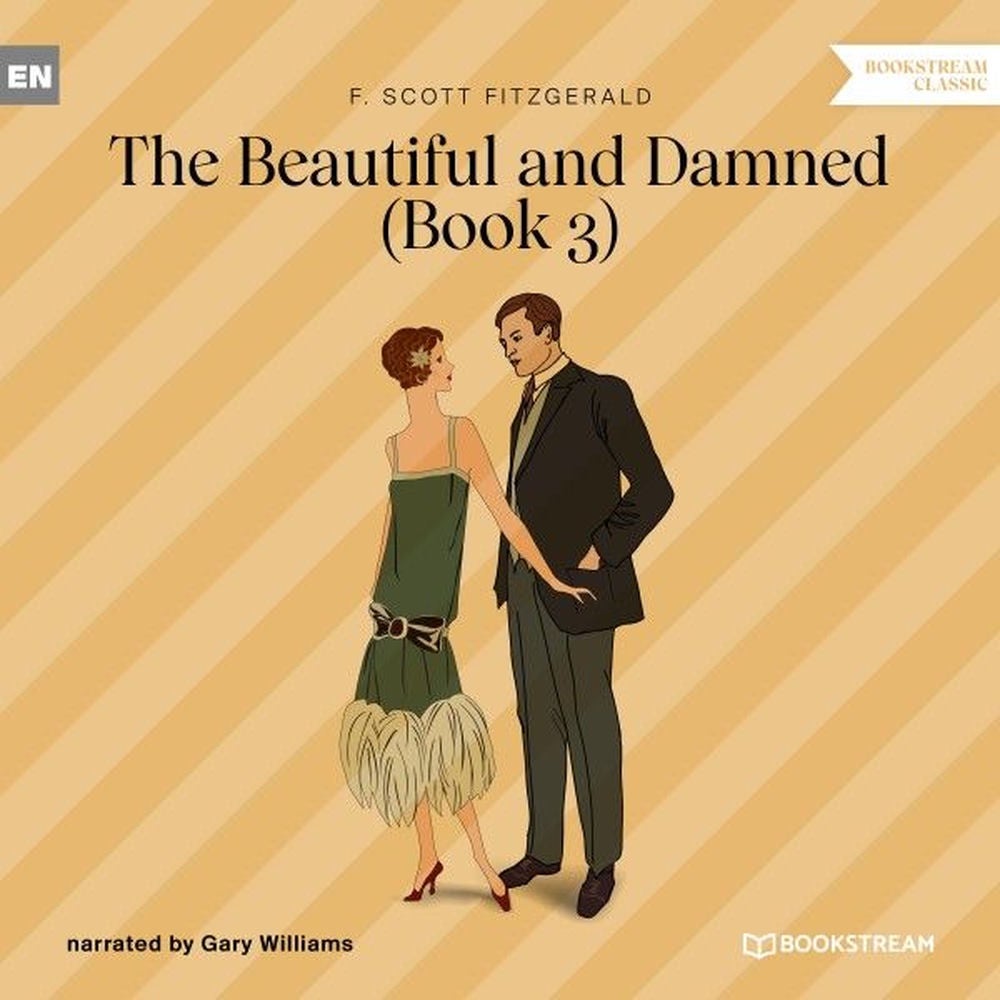 The Beautiful and Damned, Book 3