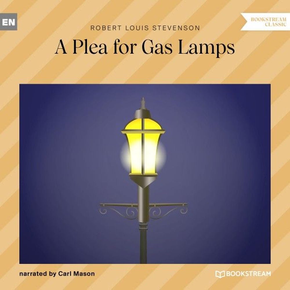 A Plea for Gas Lamps