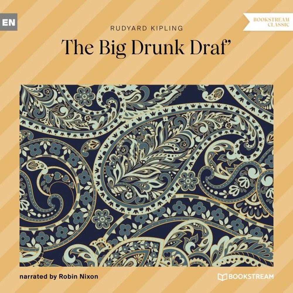 The Big Drunk Draf'