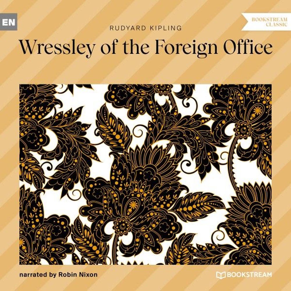 Wressley of the Foreign Office