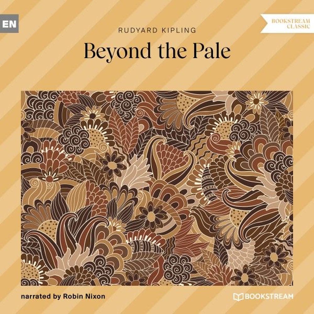 Beyond the Pale