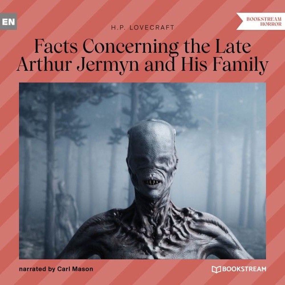 Facts Concerning the Late Arthur Jermyn and His Family