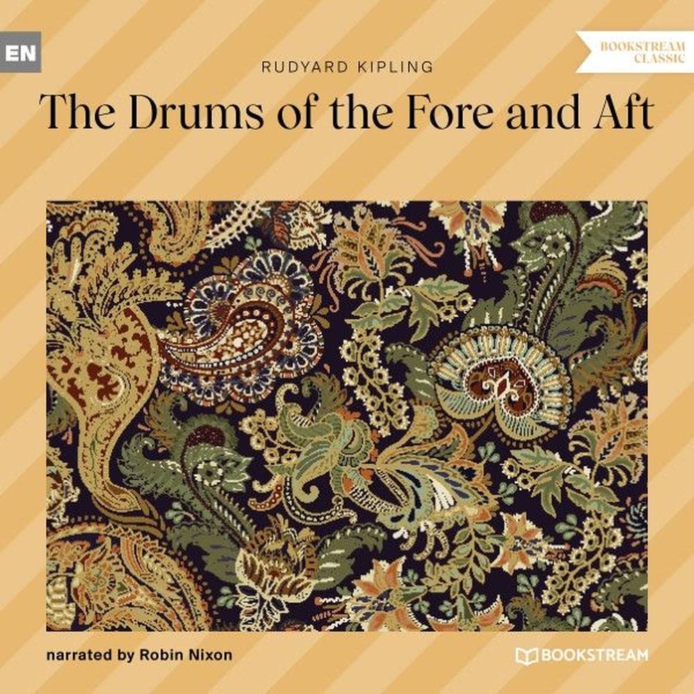 The Drums of the Fore and Aft