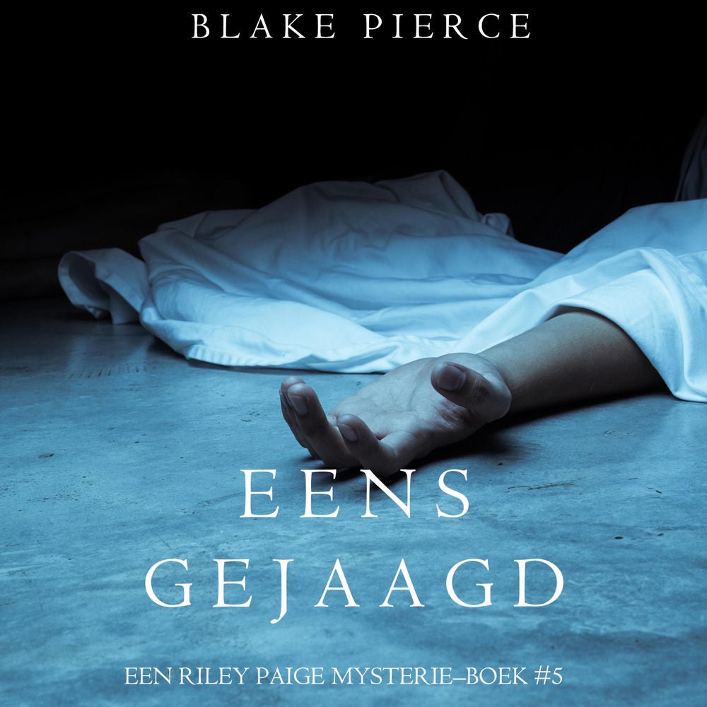 Eens gejaagd (een Riley Paige Mysterie–Boek #5)