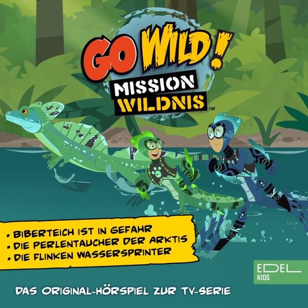 Biberteich ist in Gefahr / Die Perlentaucher der Arktis / Die flinken Wassersprinter (Das Original-Hörspiel zur TV-Serie)