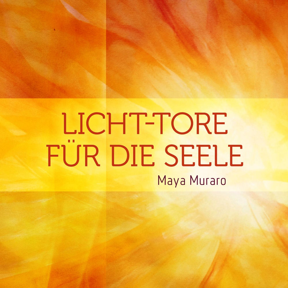 Licht-Tore für die Seele