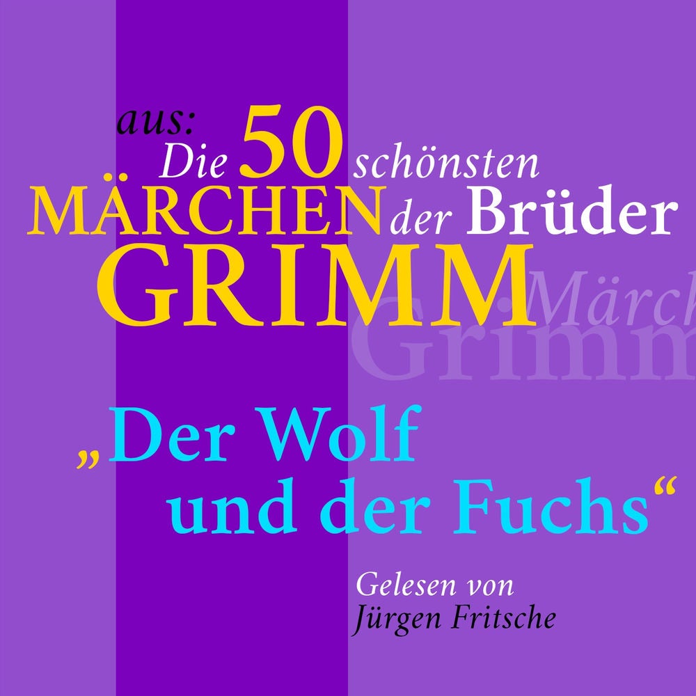 Der Wolf und der Fuchs