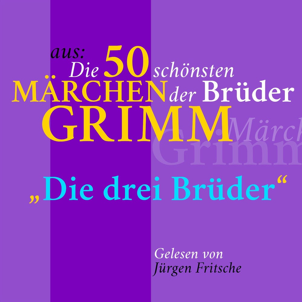 Die drei Brüder