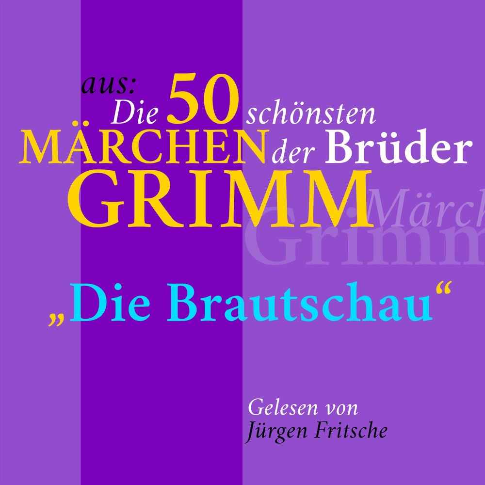 Die Brautschau