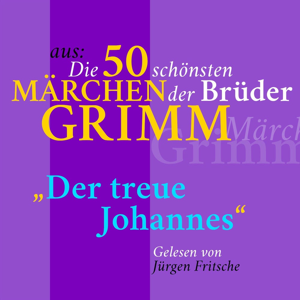 Der treue Johannes