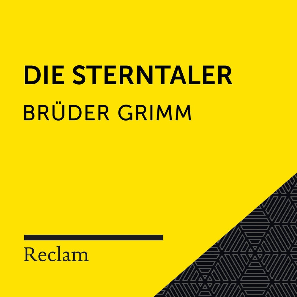 Brüder Grimm: Die Sterntaler (Reclam Hörbuch)