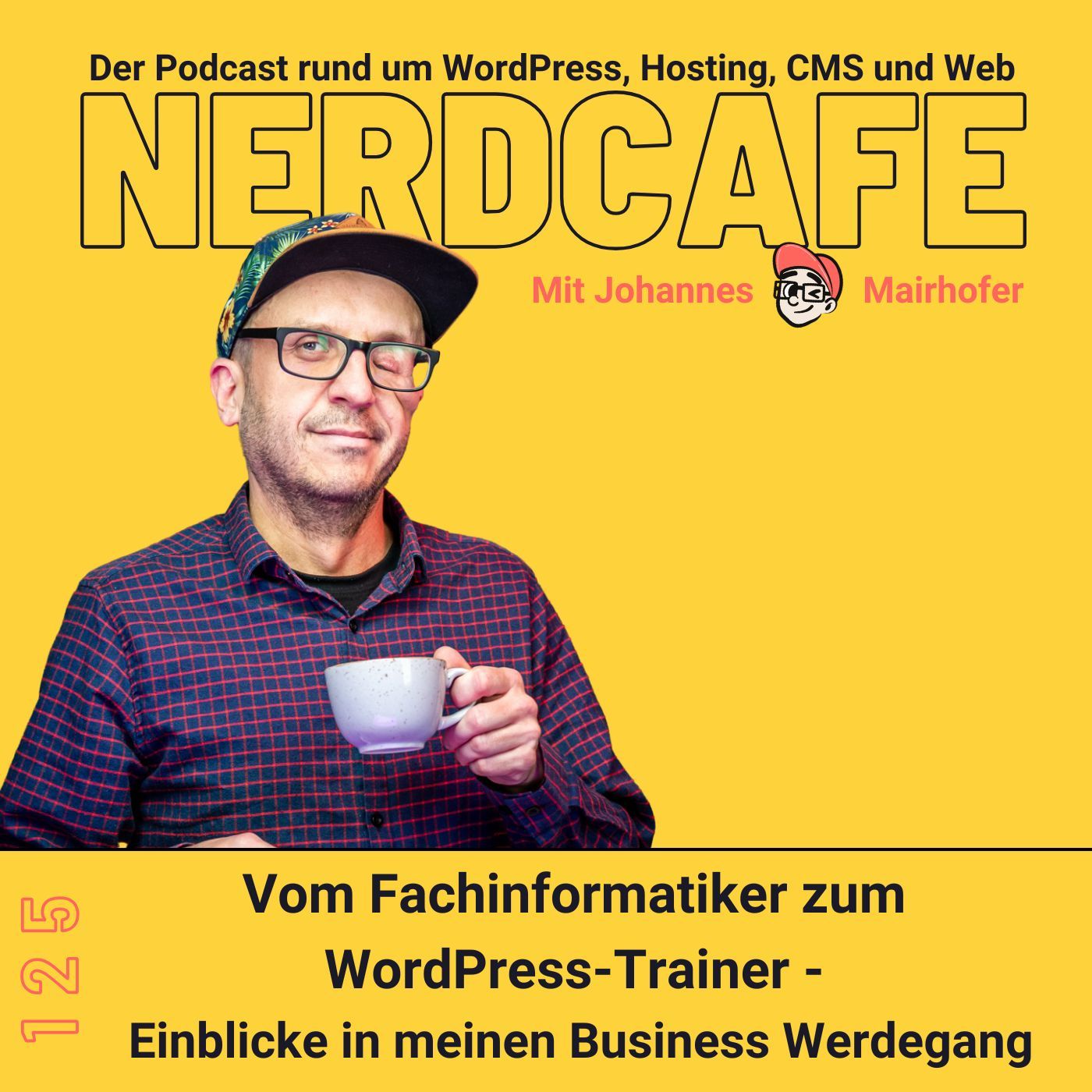 125 - Vom Fachinformatiker zum WordPress-Trainer - Einblicke in meinen Business Werdegang