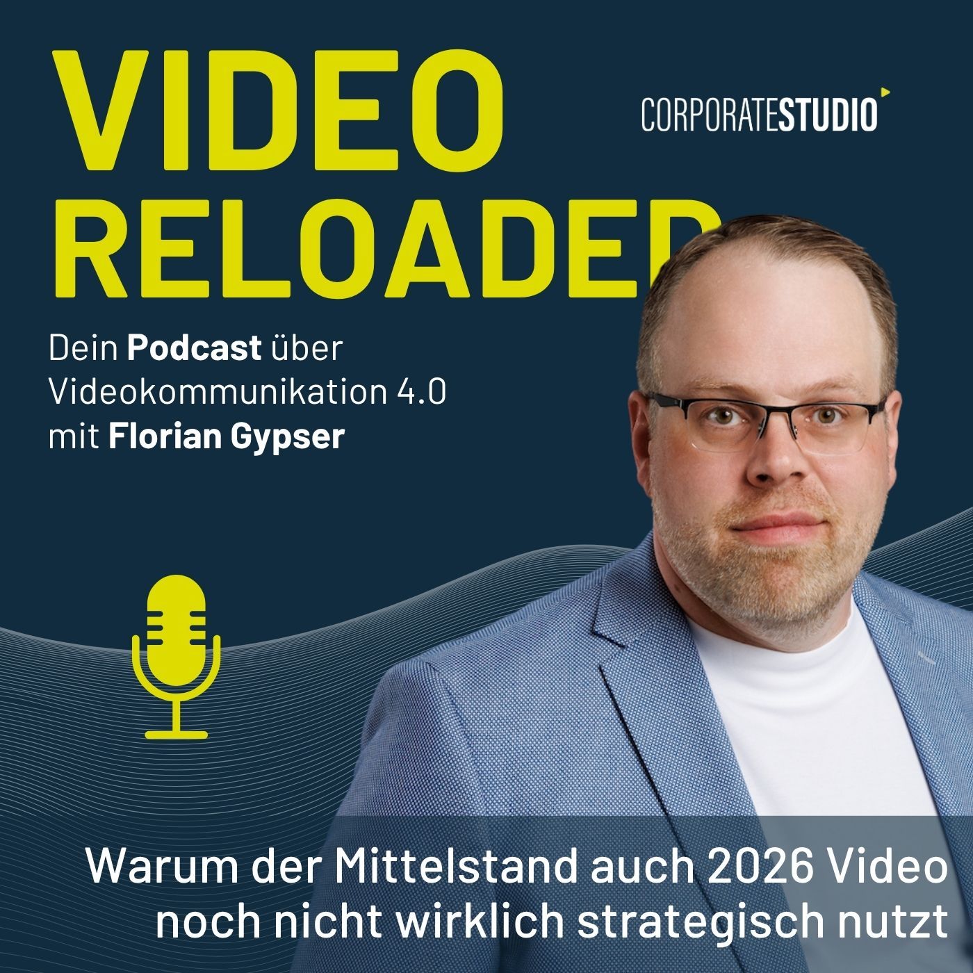 #215 - Warum der Mittelstand auch 2026 Video noch nicht wirklich strategisch nutzt