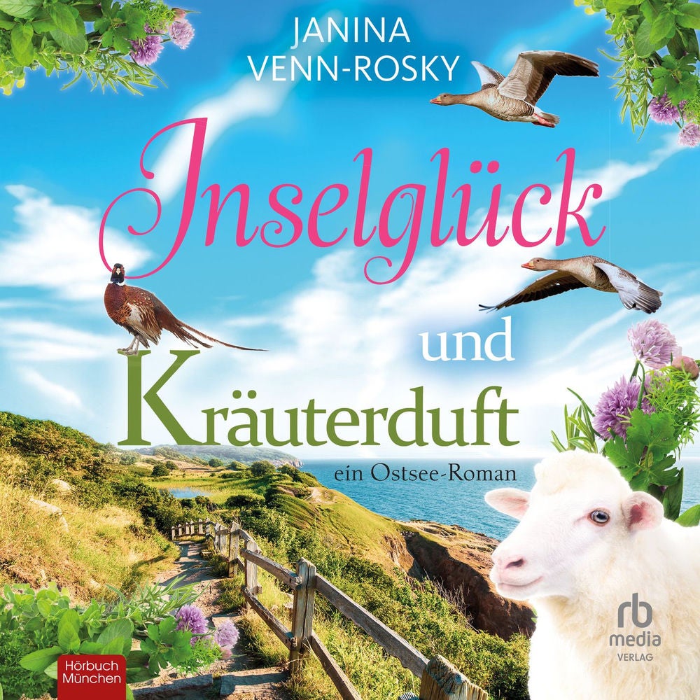 Inselglück und Kräuterduft - Inselglück und Ostseeliebe, Band 1