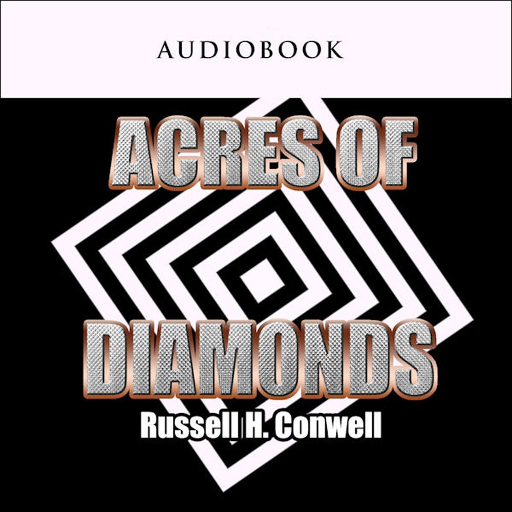 Acres of Diamonds