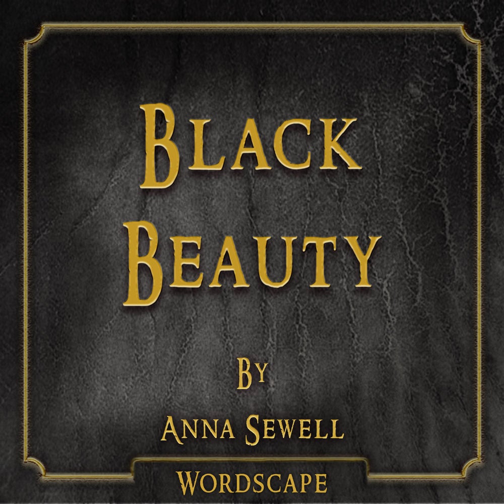 Black Beauty (By Anna Sewell)