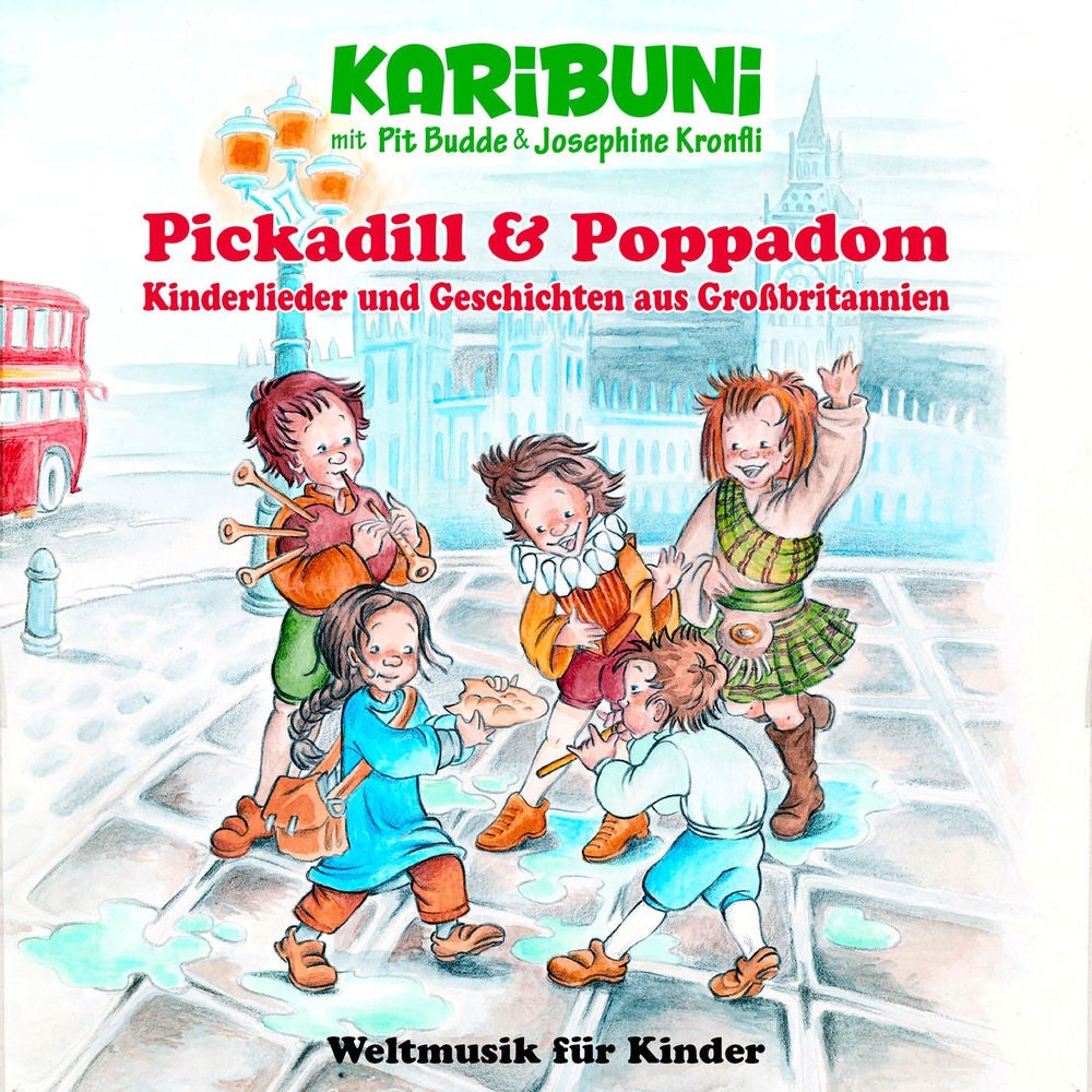 Pickadill & Poppadom - Kinderlieder und Geschichten aus Großbritannien