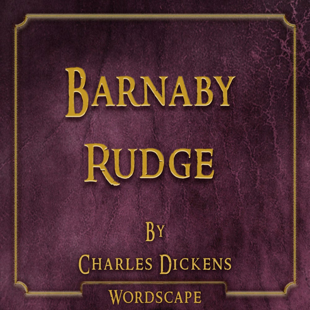 Barnaby Rudge (By Charles Dickens)