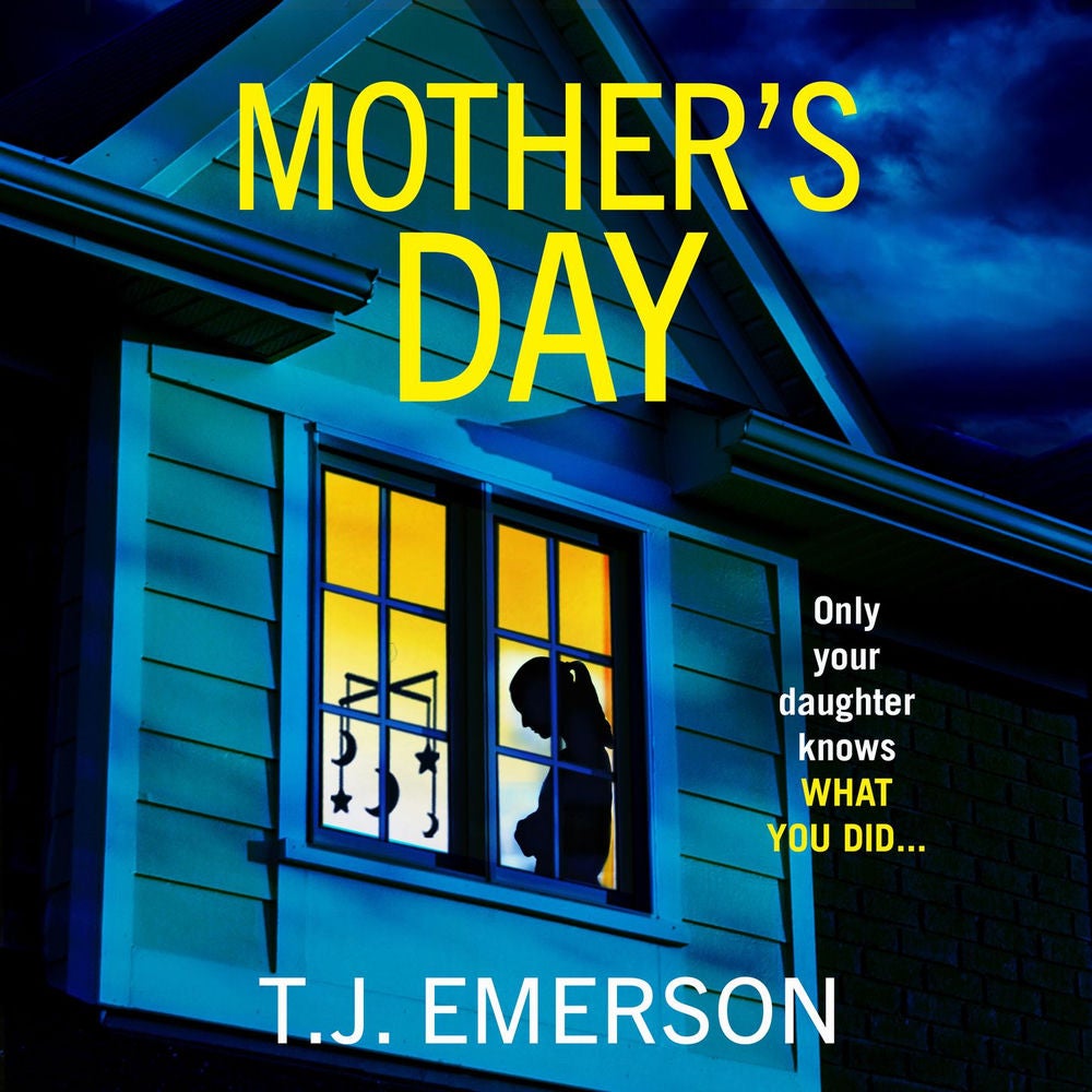 Mother's Day - A completely addictive psychological thriller from T J Emerson for 2026