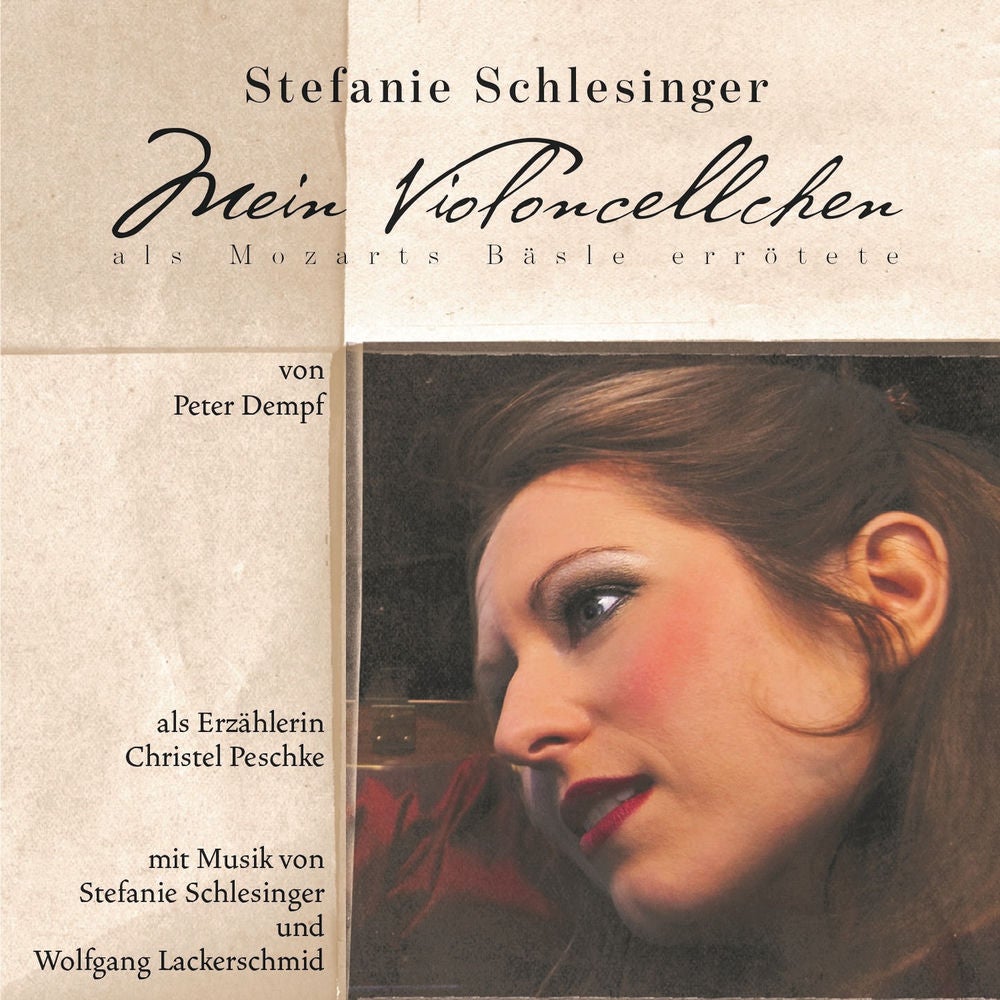 Mein Violoncellchen - als Mozarts Bäsle errötete