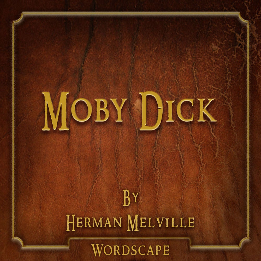 Moby Dick (By Herman Melville)
