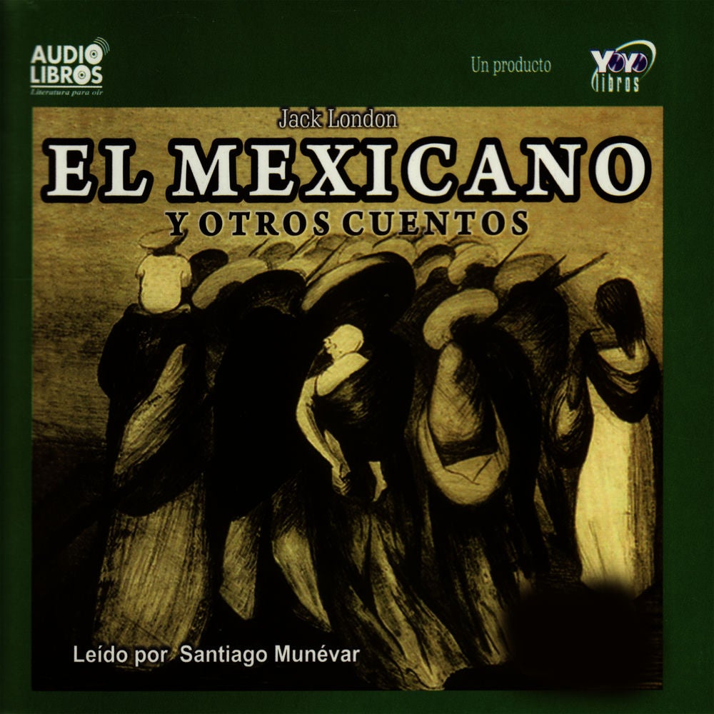 El Mexicano Y Otros Cuentos (Abridged)