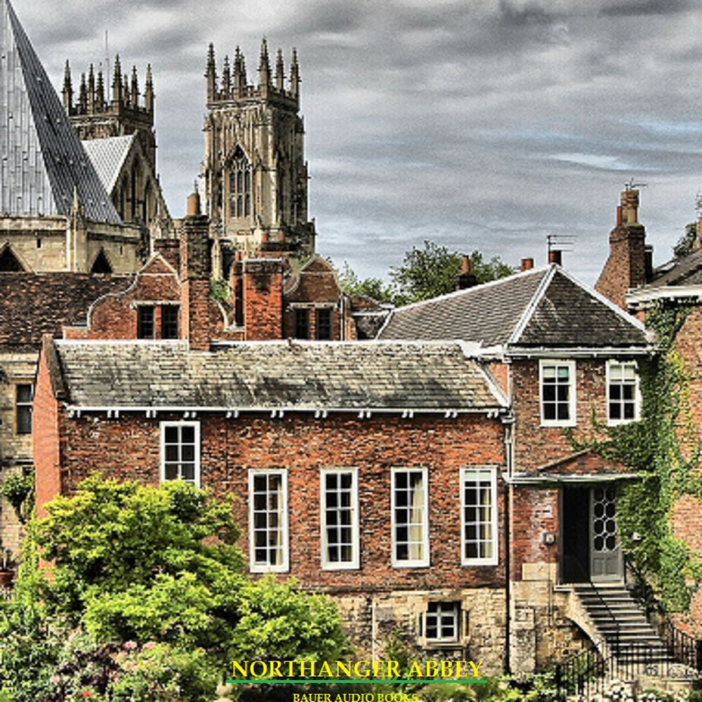 Northanger Abbey (By Jane Austen)