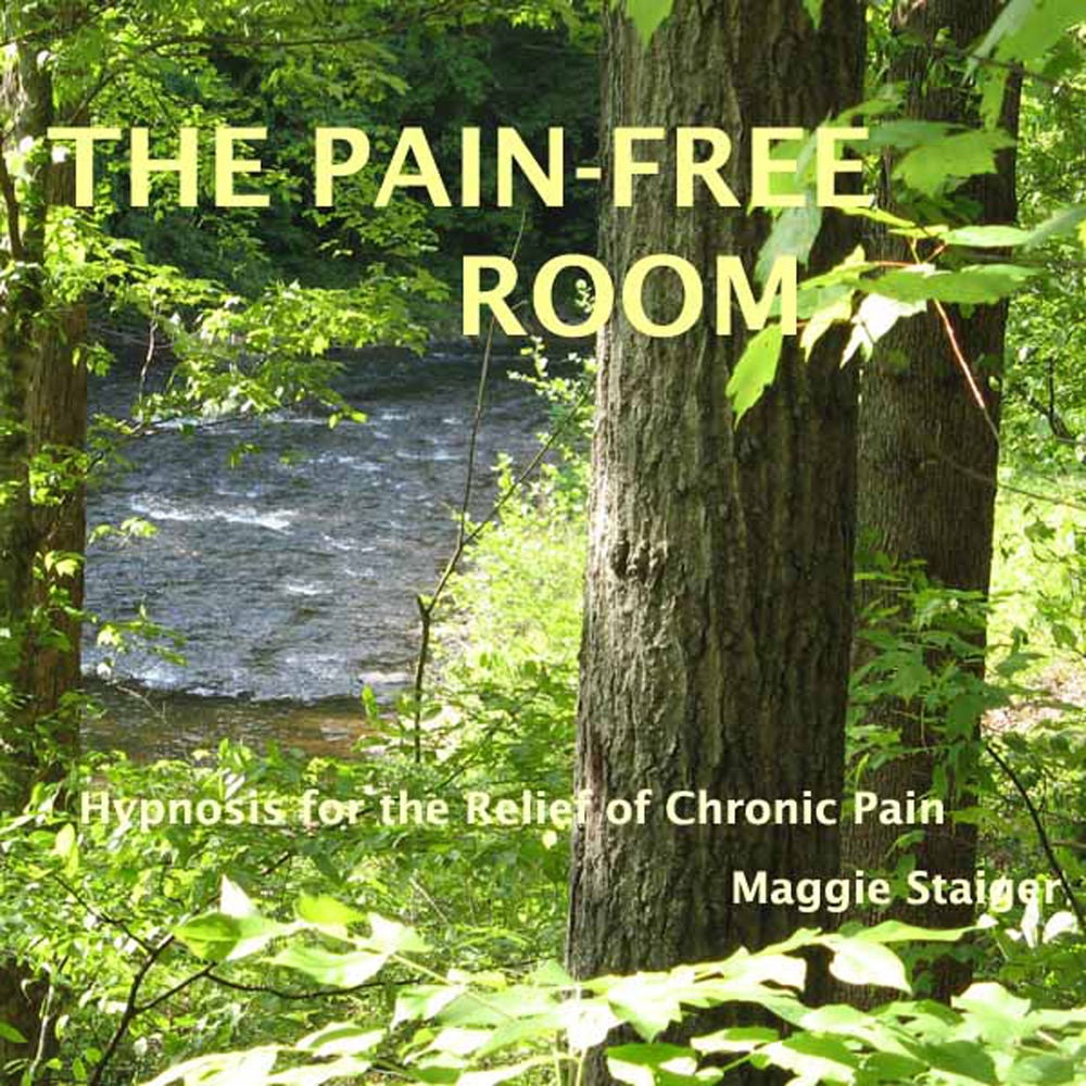 The Pain-Free Room - Hypnosis for the Relief of Chronic Pain