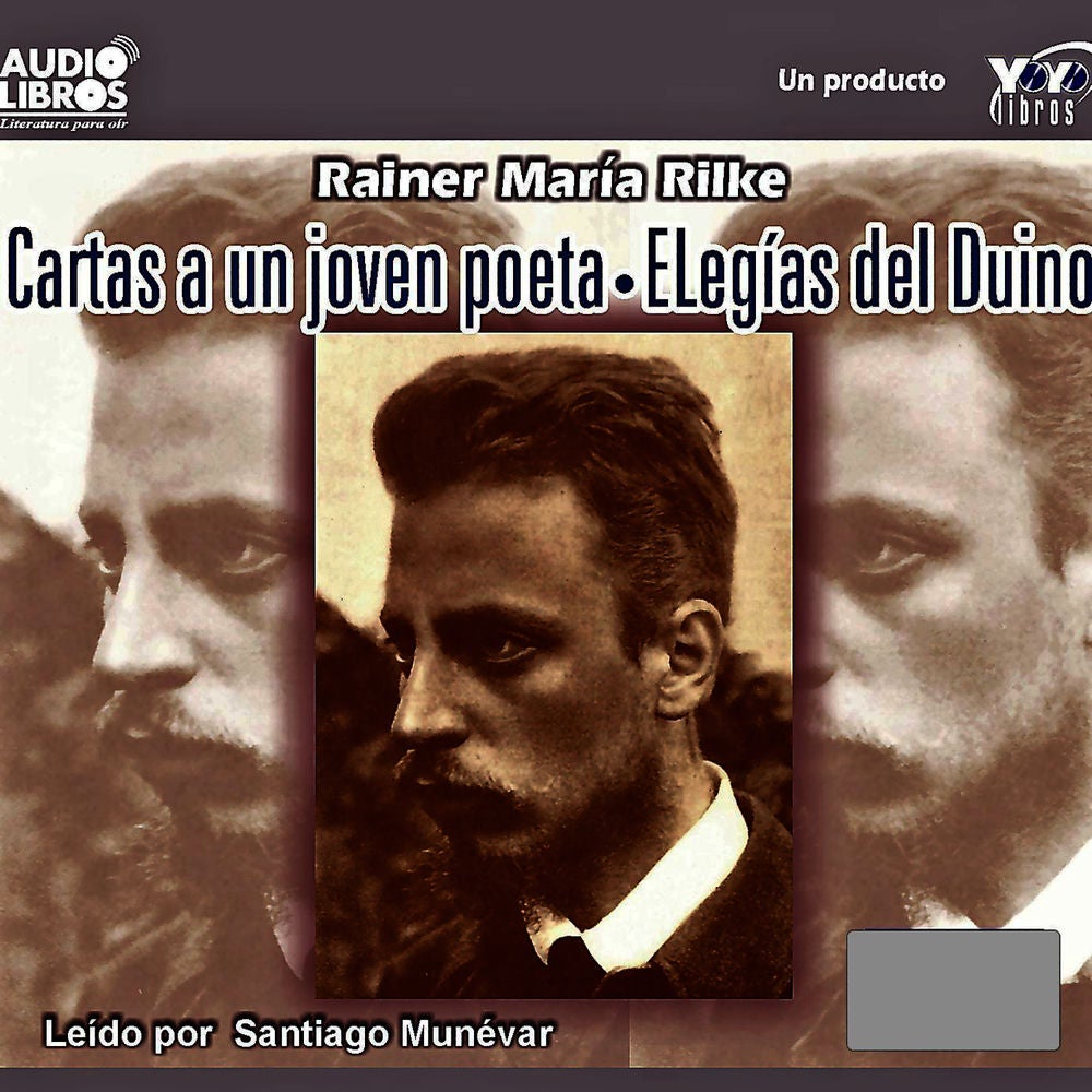 Cartas a un joven poeta - Elegías del Duino (Abridged)