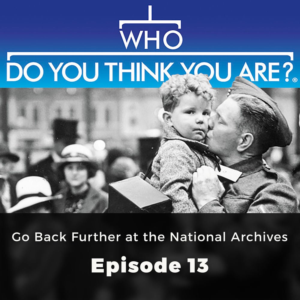 Go Back Further at the National Archives - Who Do You Think You Are?, Episode 13