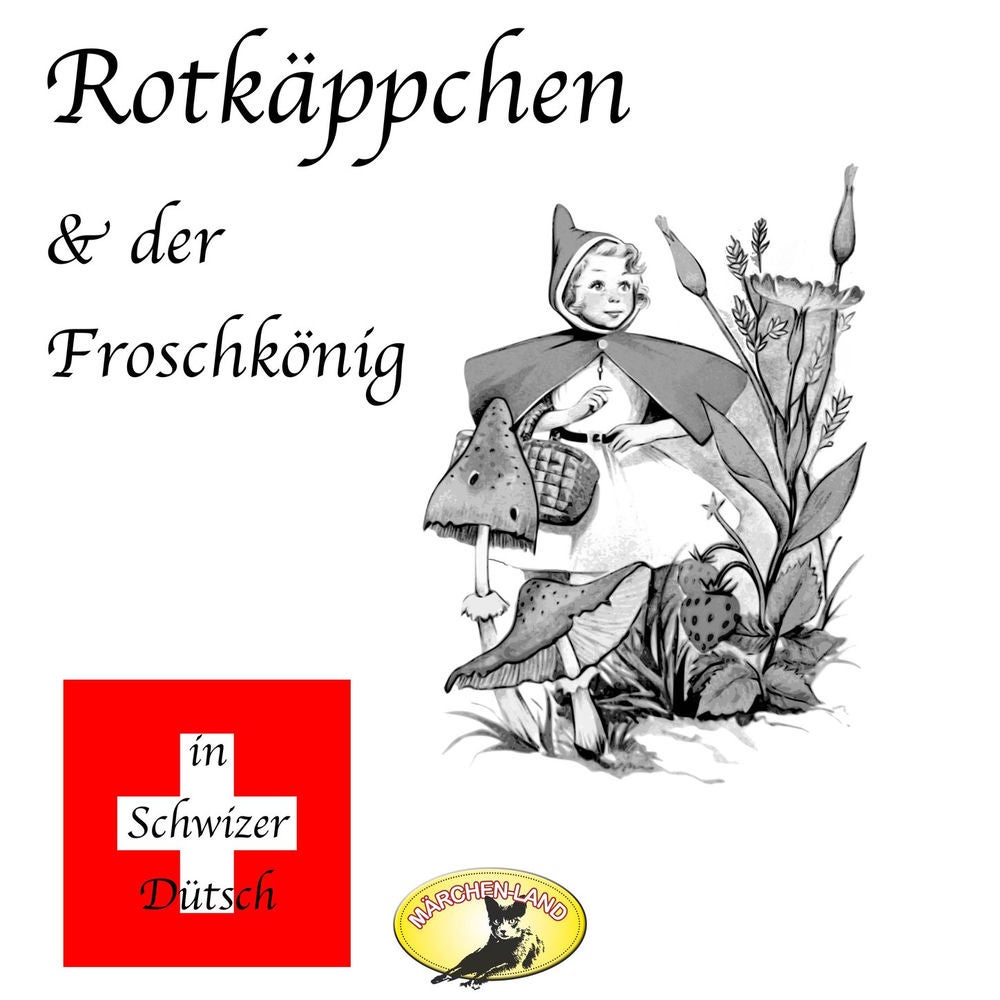 Rotkäppchen & Der Froschkönig