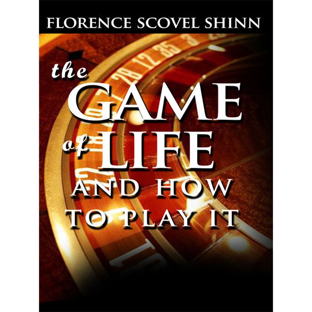 The Game of Life and How To Play It