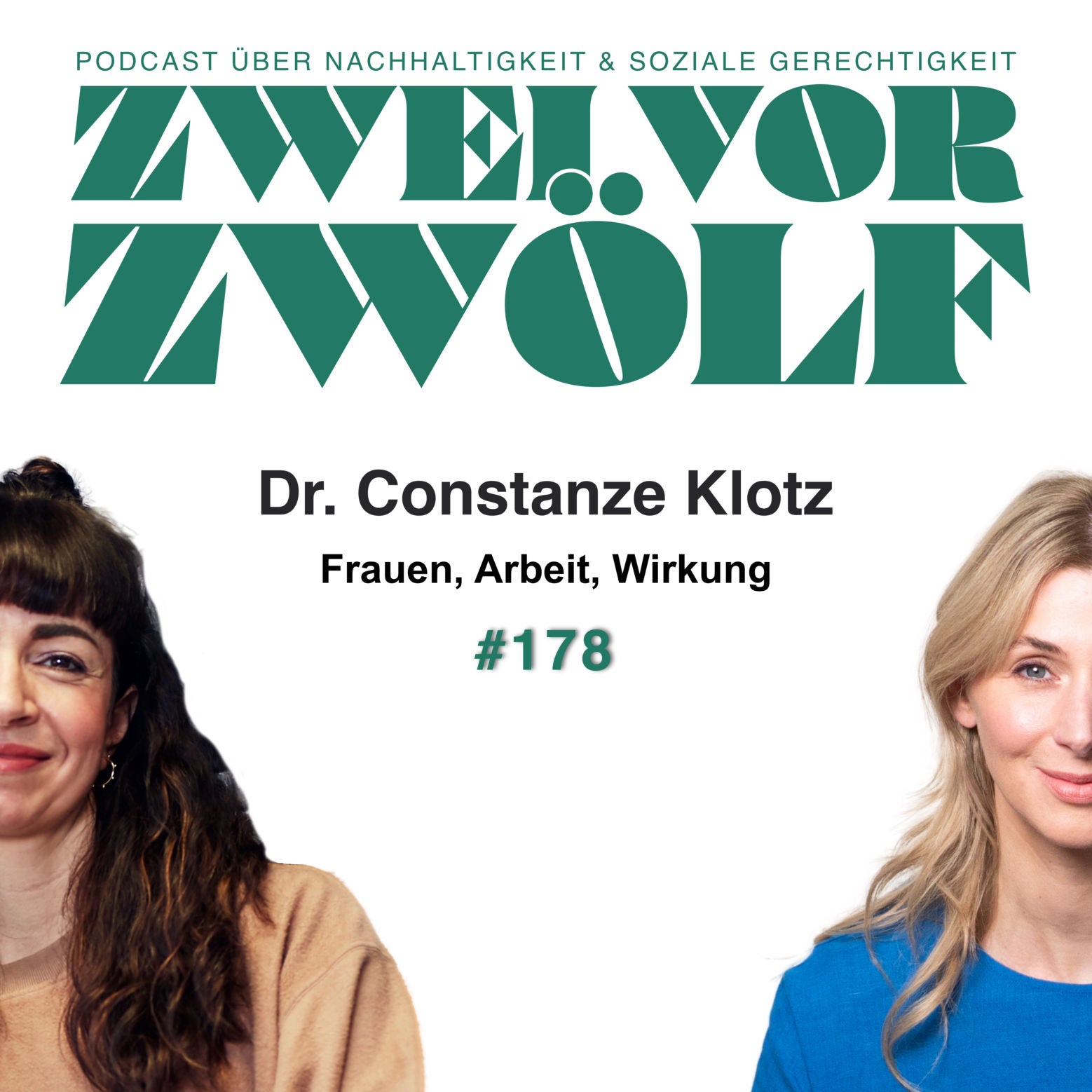 #178 Dr. Constanze Klotz – Frauen, Arbeit, Wirkung