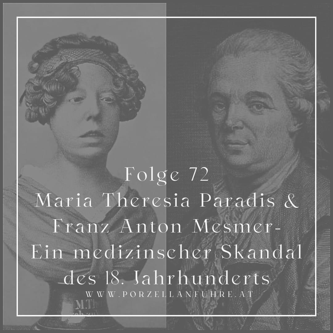 POFU72: Maria Theresia Paradis & Franz Anton Mesmer- Ein medizinischer Skandal des 18. Jahrhunderts
