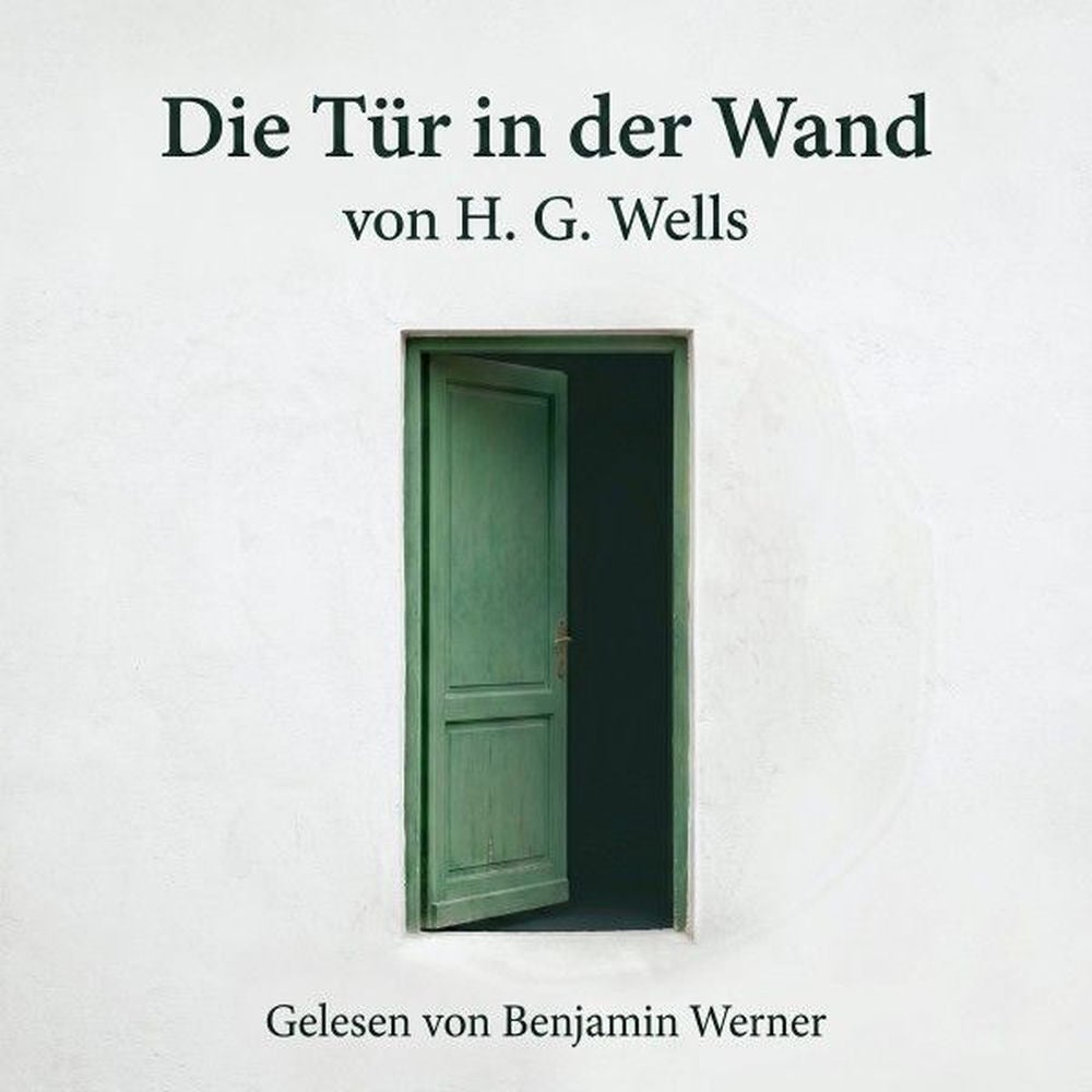 Die Tür in der Wand