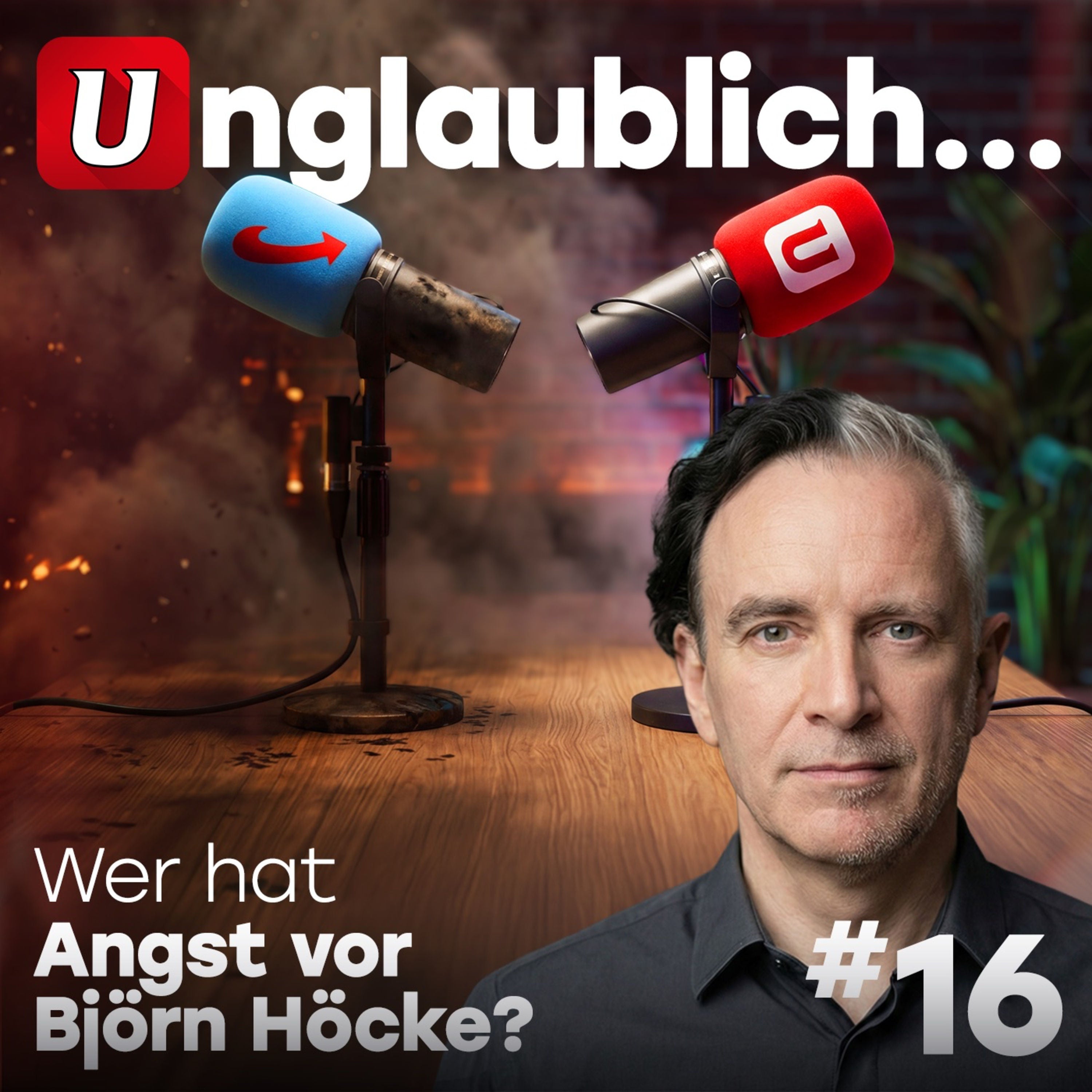 #16 Wer hat Angst vor Björn Höcke?