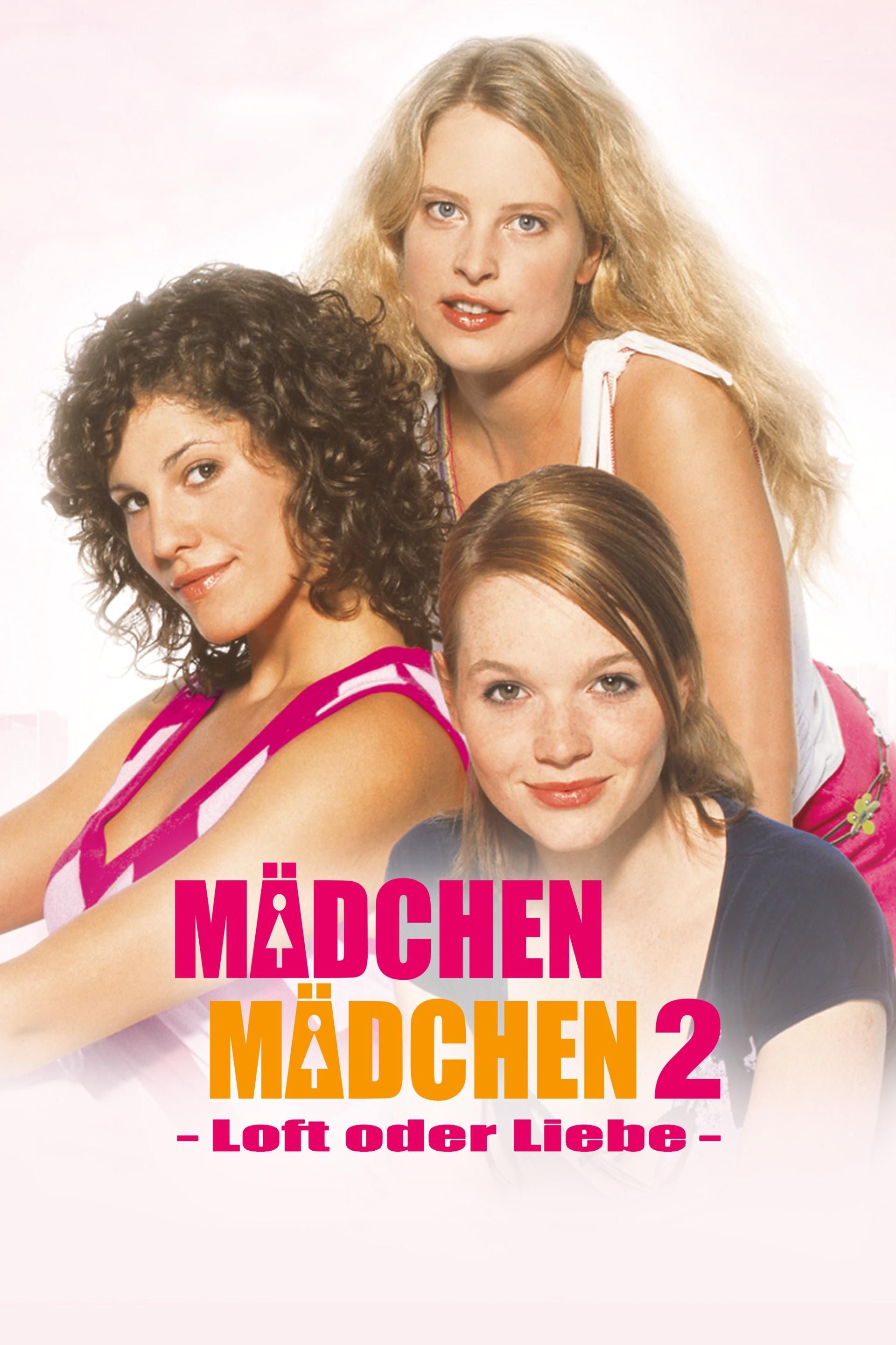Mädchen Mädchen 2 - Loft oder Liebe