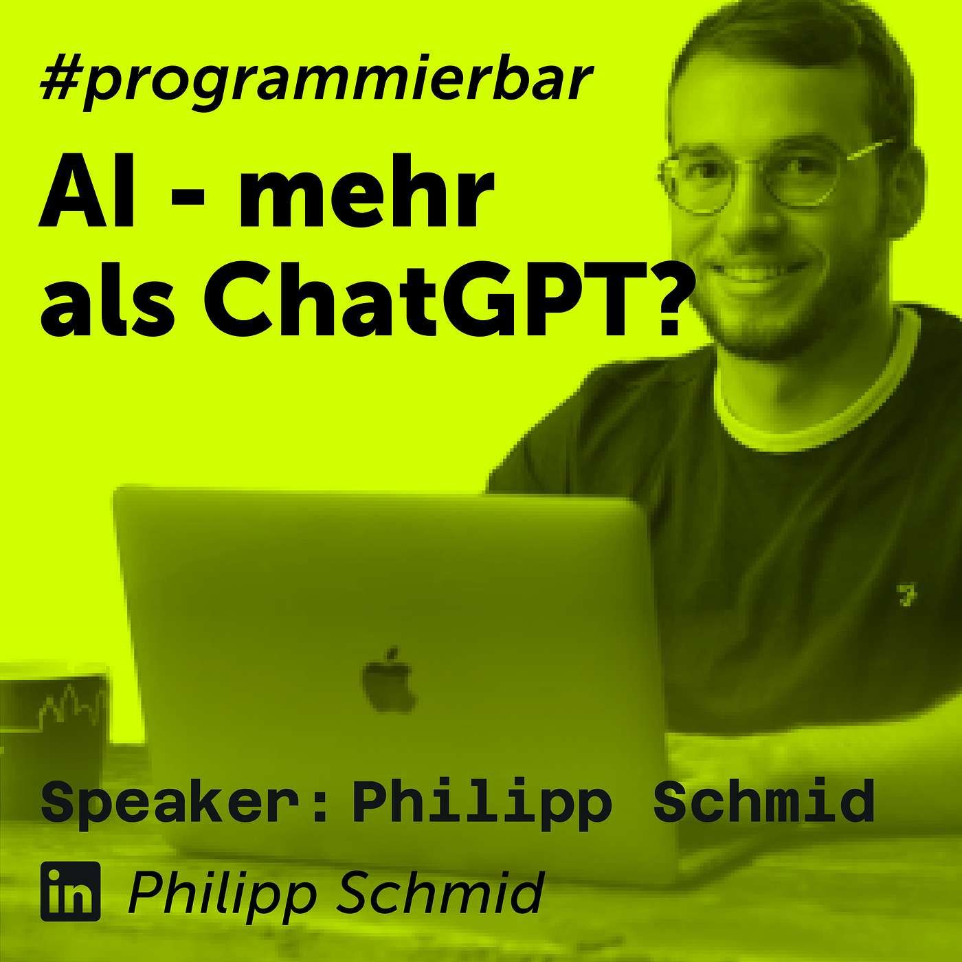 Deep Dive 122 – AI – mehr als ChatGPT? mit Philipp Schmid von Hugging Face