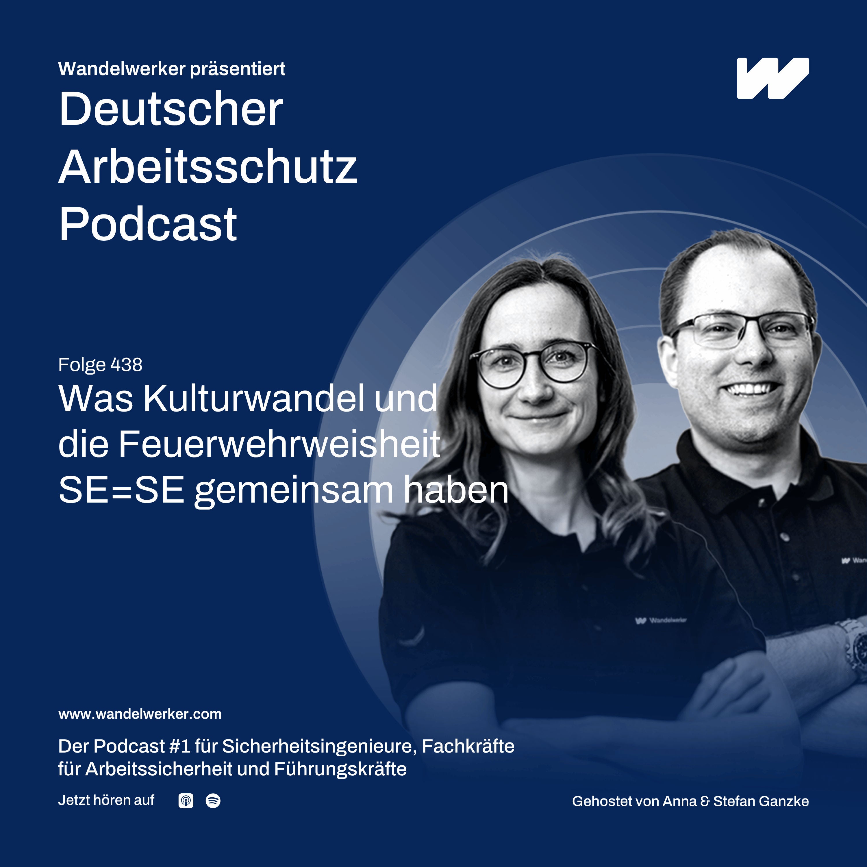 #438 Was Kulturwandel und die Feuerwehrweisheit SE=SE gemeinsam haben