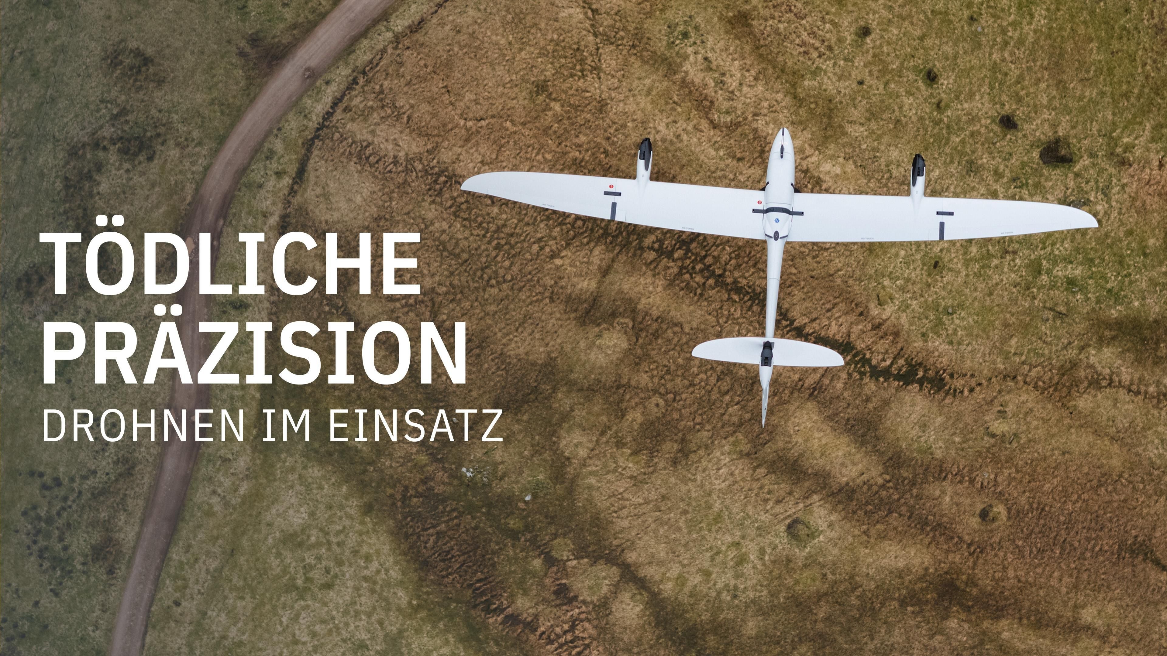 Tödliche Präzision - Drohnen im Einsatz