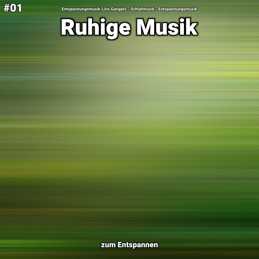 #01 Ruhige Musik zum Entspannen