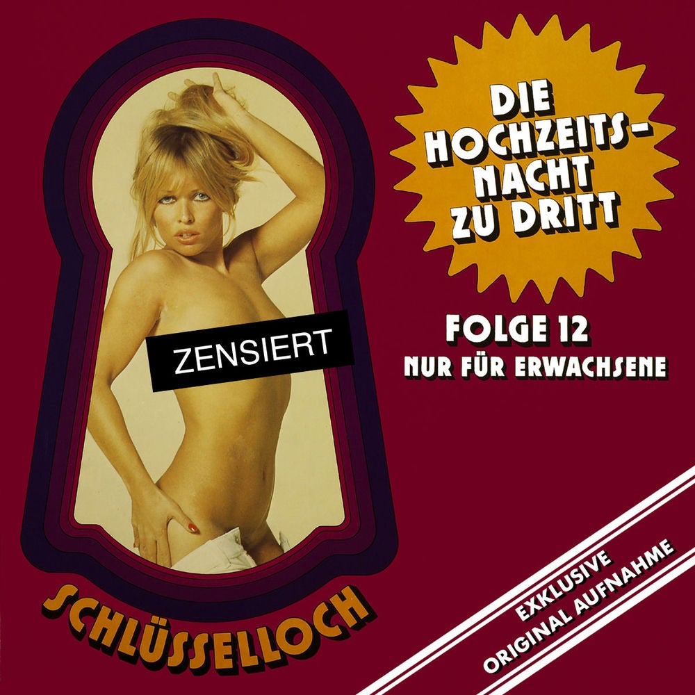 Schlüsselloch Folge 12: Die Hochzeitsnacht zu dritt