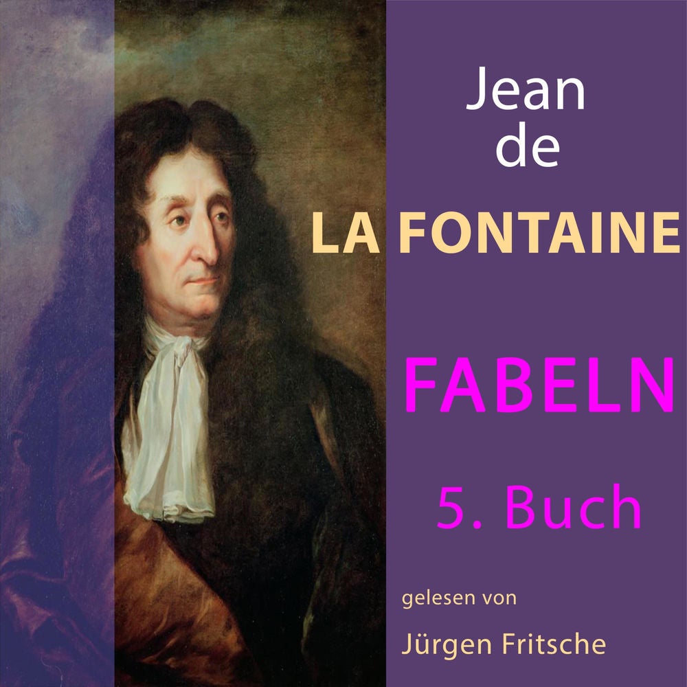 Fabeln von Jean de La Fontaine: 5. Buch