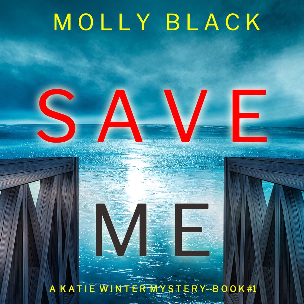 Save Me (A Katie Winter FBI Suspense Thriller—Book 1)