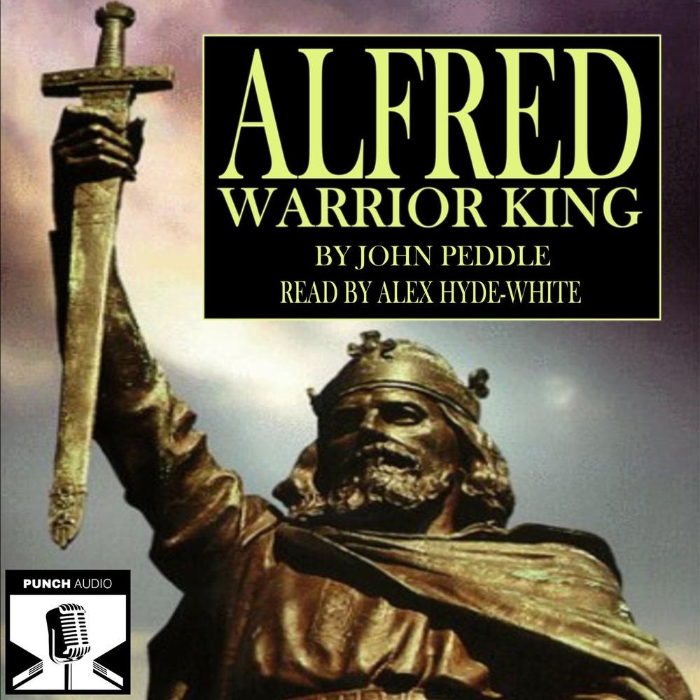 Alfred - Warrior King