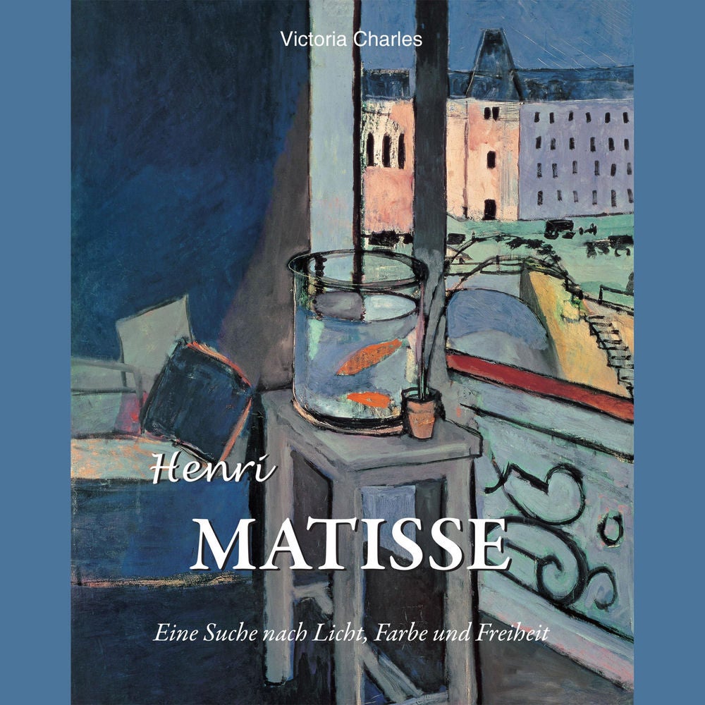 Henri Matisse. Eine suche nach licht, farbe und freiheit