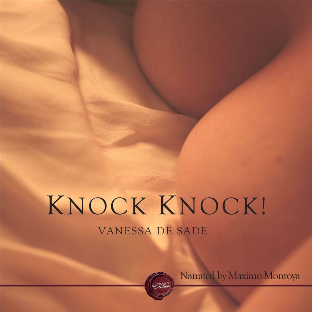 Knock Knock! - An Erotic Short Story