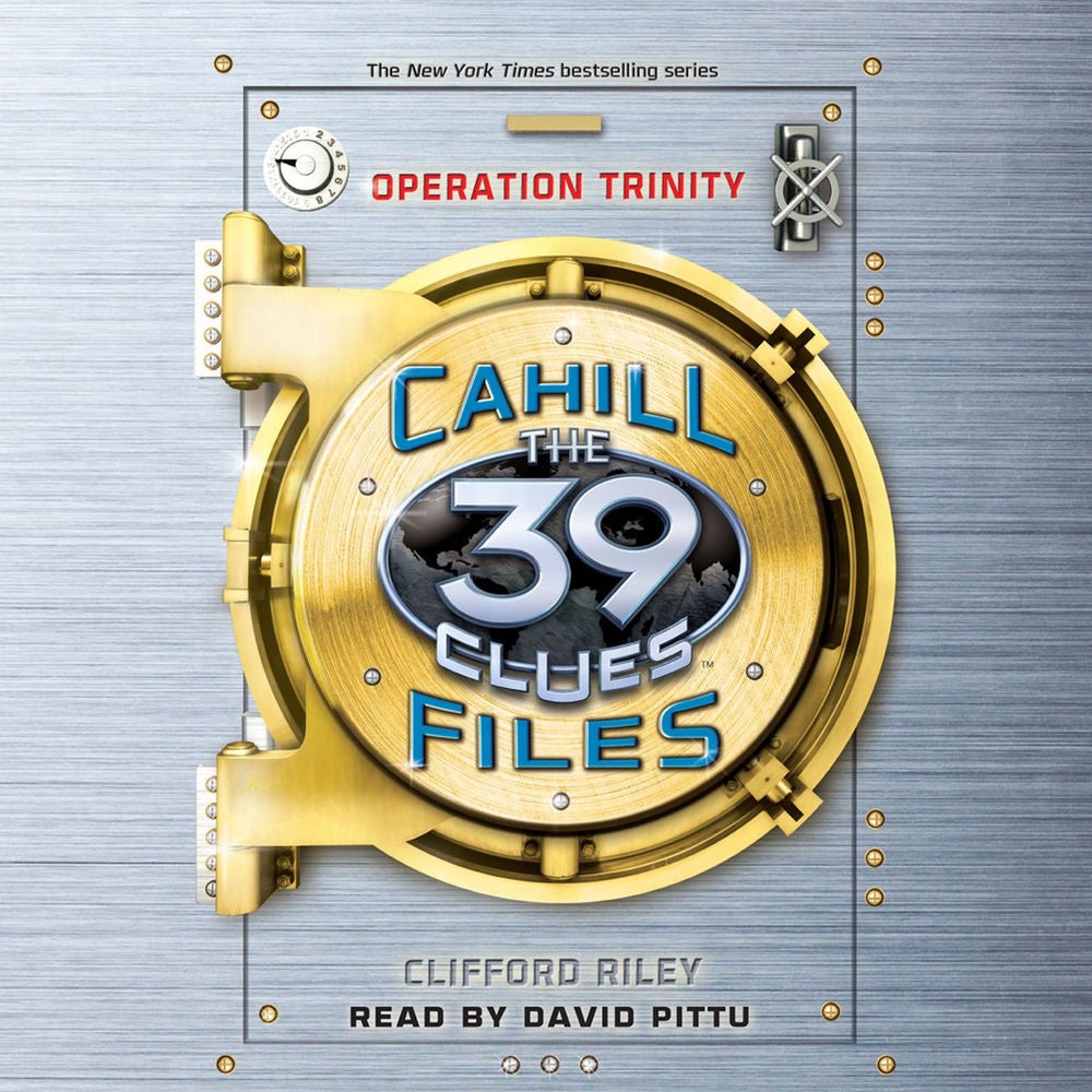 Operation Trinity - The 39 Clues: The Cahill Files, Book 1